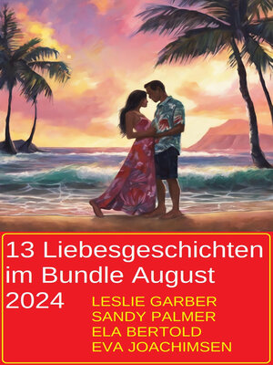 cover image of 13 Liebesgeschichten im Bundle August 2024